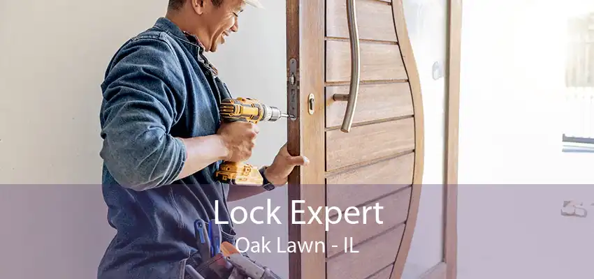 Lock Expert Oak Lawn - IL