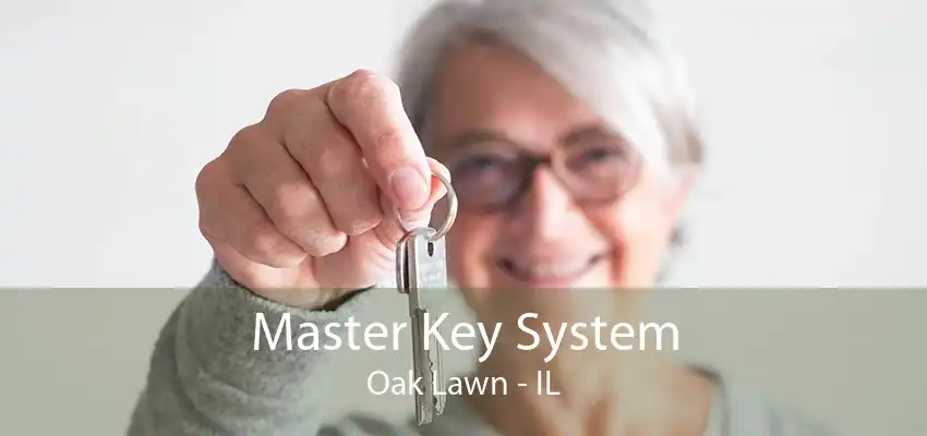 Master Key System Oak Lawn - IL